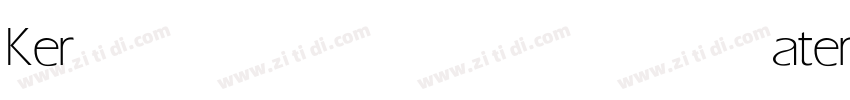 Kerater Light字体转换 Kerater Light字体转换